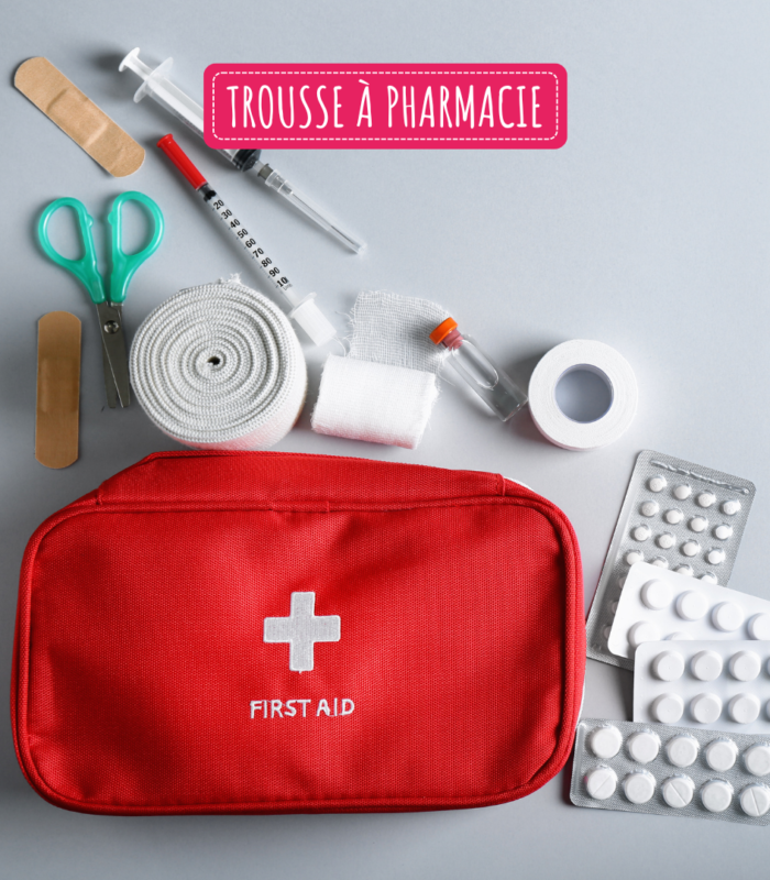 L’indispensable : la trousse à pharmacie